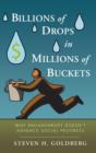Image for Billions of drops in millions of buckets  : defragmenting philanthropy to get the money to where it does the most good