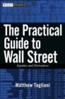 Image for The Practical Guide to Wall Street: Equities and Derivatives