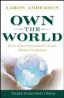 Image for Own the World: How Smart Investors Create Global Portfolios : 4