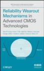 Image for Reliability wearout mechanisms in advanced CMOS technologies