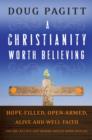 Image for A Christianity Worth Believing