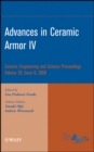 Image for Advances in Ceramic Armor IV: Ceramic Engineering and Science Proceedings
