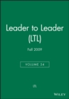 Image for Leader to Leader (LTL), Volume 54, Fall 2009