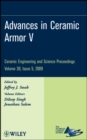 Image for Advances in ceramic armor V  : ceramic engineering and science proceedingsVolume 30,: Issue 5