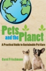 Image for Pets and the Planet: A Practical Guide to Sustainable Pet Care