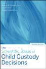 Image for The Scientific Basis of Child Custody Decisions
