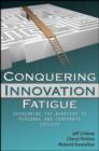 Image for Conquering Innovation Fatigue