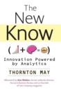 Image for The new know  : innovation powered by analytics
