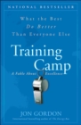 Image for Training camp  : what the best do better than everyone else
