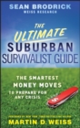 Image for The Ultimate Suburban Survivalist Guide