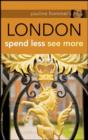 Image for Pauline Frommer&#39;s London: Spend Less See More