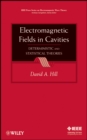 Image for Electromagnetic fields in cavities  : deterministic and statistical theories