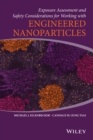 Image for Exposure Assessment and Safety Considerations for Working with Engineered Nanoparticles