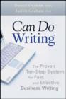 Image for Can do writing: the proven ten-step system for fast and effective business writing
