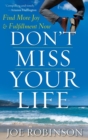 Image for Don&#39;t Miss Your Life