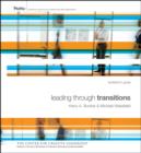 Image for Leading Through Transitions : Facilitator&#39;s Guide Set