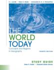 Image for The World Today : Concepts and Regions in Geography Study Guide