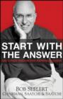 Image for Start with the answer: and other wisdom for aspiring leaders