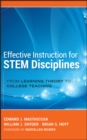 Image for Effective instruction for STEM disciplines  : from learning theory to college teaching