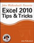 Image for John Walkenbach&#39;s Favorite Excel 2010 Tips and Tricks