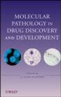 Image for Molecular pathology in drug discovery and development