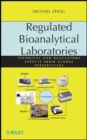 Image for Regulated bioanalytical laboratories  : technical and regulatory aspects from global perspectives