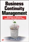 Image for Business continuity management: building an effective incident management plan