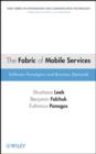 Image for The fabric of mobile services: software paradigms and business demands