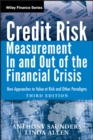 Image for Credit risk management in and out of the financial crisis  : new approaches to value at risk and other paradigms