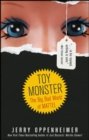 Image for Toy Monster: The Big, Bad World of Mattel