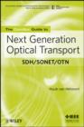 Image for The ComSoc guide to next generation optical transport: SDH/SONET/OTN