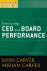 Image for The Policy Governance Model and the Role of the Board Member. A Carver Policy Governance Guide, Evaluating CEO and Board Performance
