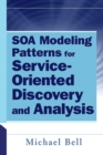 Image for SOA modeling patterns for service oriented discovery and analysis