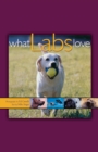 Image for What Labs Love