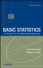 Image for Basic statistics: a primer for biomedical sciences