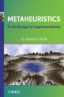 Image for Metaheuristics: from design to implementation