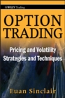 Image for Option trading  : pricing and volatility strategies and techniques