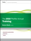 Image for The 2010 Pfeiffer annual: Training