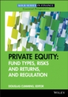 Image for Private equity  : fund types, risks and returns, and regulation