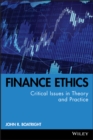 Image for Finance ethics  : critical issues in theory and practice