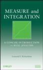 Image for Measure and integration: a concise introduction to real analysis