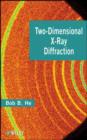 Image for Two-dimensional x-ray diffraction