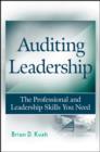 Image for Auditing leadership: the professional and leadership skills you need