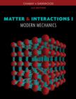 Image for Matter and interactionsVol. 1,: Modern mechanics : v. 1 : Modern Mechanics