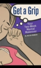 Image for Get a grip: your two-week mental makeover