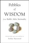Image for Pebbles of wisdom from Rabbi Adin Steinsaltz