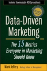 Image for Data-driven marketing  : the 15 metrics everyone in marketing should know