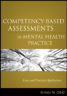 Image for Competency-based assessments and the DSM-IV-TR  : cases and practical applications