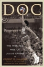 Image for Doc: the rise and rise of Julius Erving