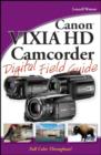 Image for Canon VIXIA HD camcorder digital field guide